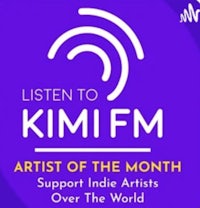 listen to kimi fm artist of the month